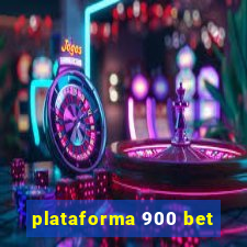 plataforma 900 bet